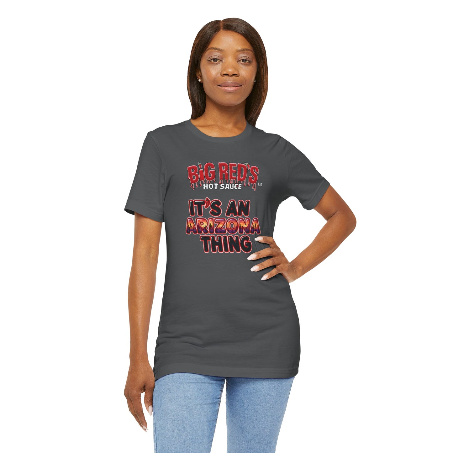 Big Red's Hot Sauce Its An Arizona Thing Unisex  T Shirt