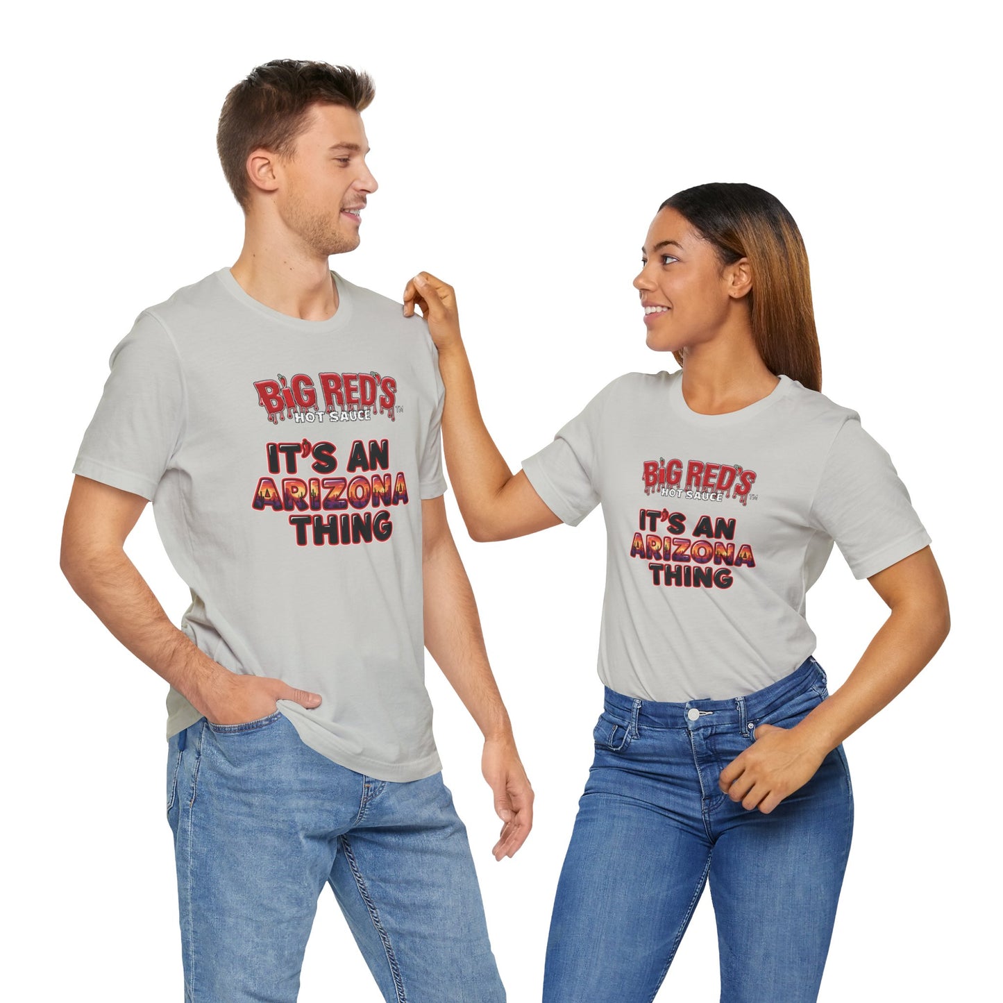 Big Red's Hot Sauce Its An Arizona Thing Unisex  T Shirt