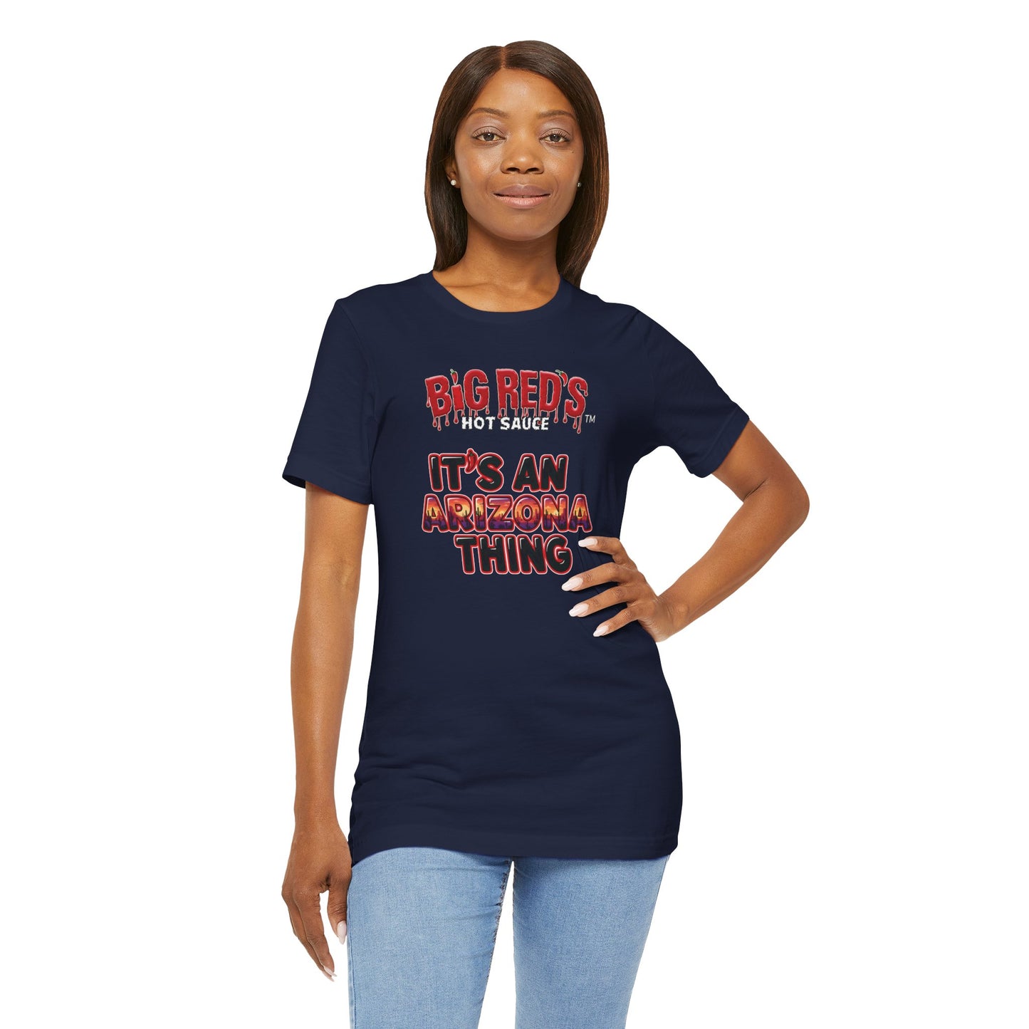Big Red's Hot Sauce Its An Arizona Thing Unisex  T Shirt